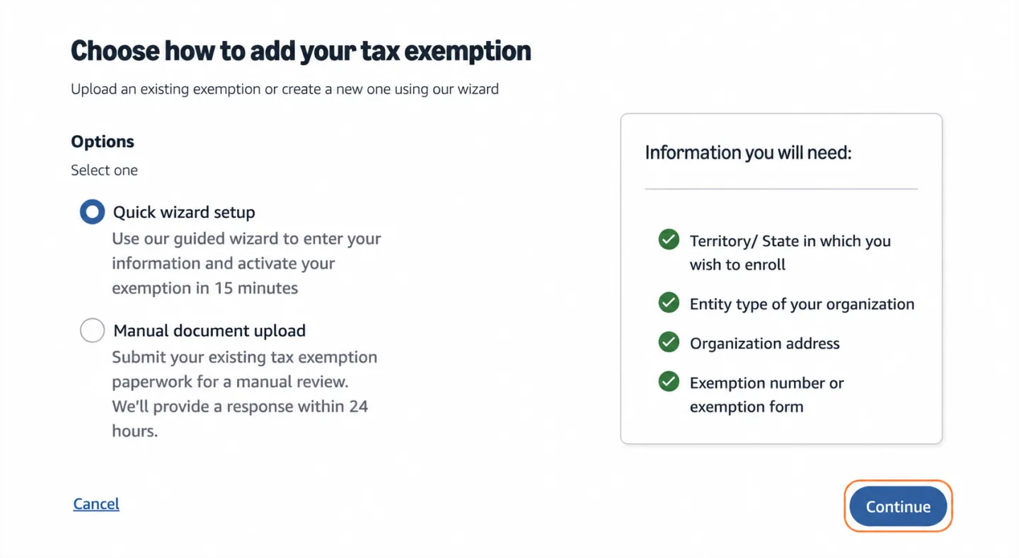 Quick wizard setup option on the Choose how to add your tax exemption screen
